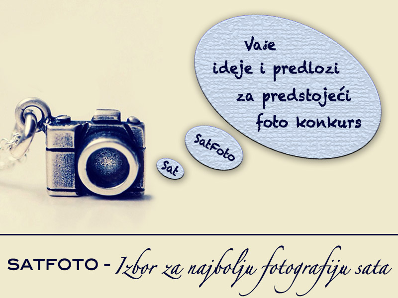 Naziv: SatFoto-Svet-Satova-foto-konkurs-predlozi.jpg, pregleda: 442, veličina: 104,1 KB